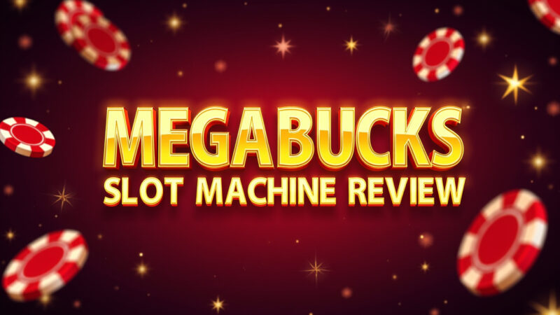 Megabucks Slot Machine Review